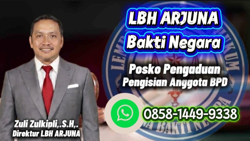 Tahapan Pengisian BPD di Kabupaten Bekasi, LBH ARJUNA Buka Ruang Pengaduan Masyarakat