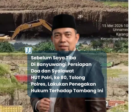 Ketum FRN Desak Penertiban Tambang Ilegal di Rogojampi Banyuwangi: “Jika Belum Kantongi RKAB, Hentikan Operasi!”
