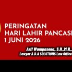 Arif Wampasena: Pancasila Adalah Fondasi Supremasi Hukum dan Keadilan bagi Seluruh Rakyat Indonesia