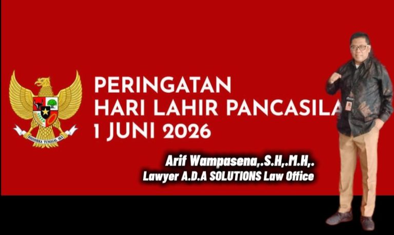 Arif Wampasena: Pancasila Adalah Fondasi Supremasi Hukum dan Keadilan bagi Seluruh Rakyat Indonesia