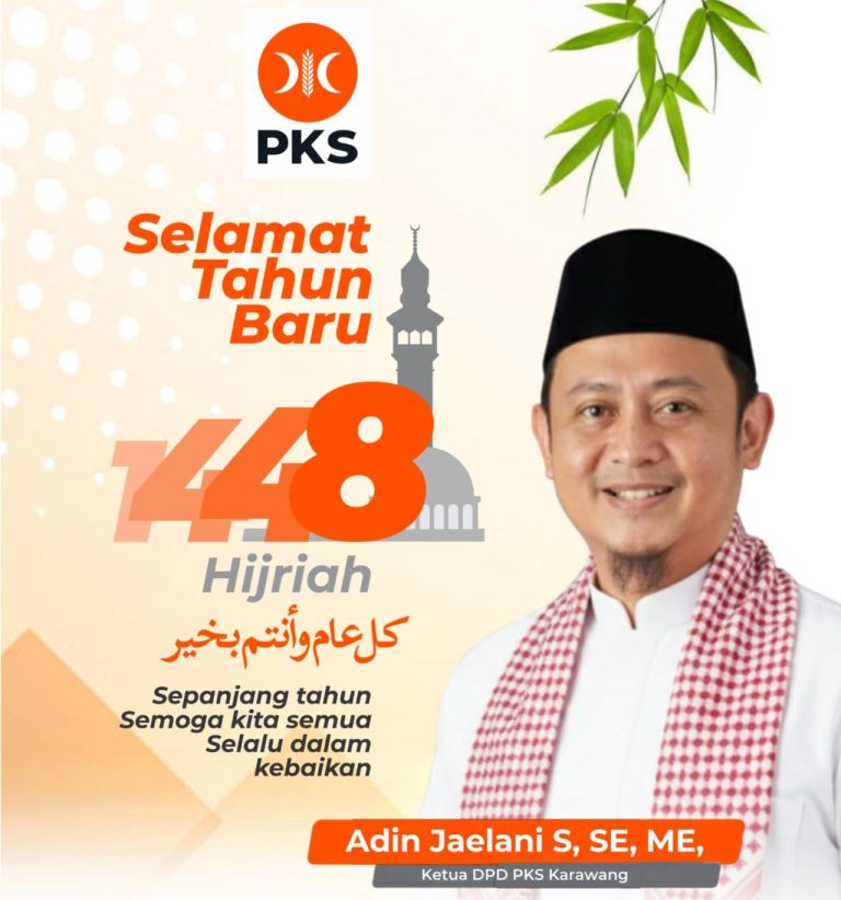 Semangat Hijrah 1448 H, PKS Karawang Dorong Terwujudnya Kepemimpinan yang Amanah dan Melayani