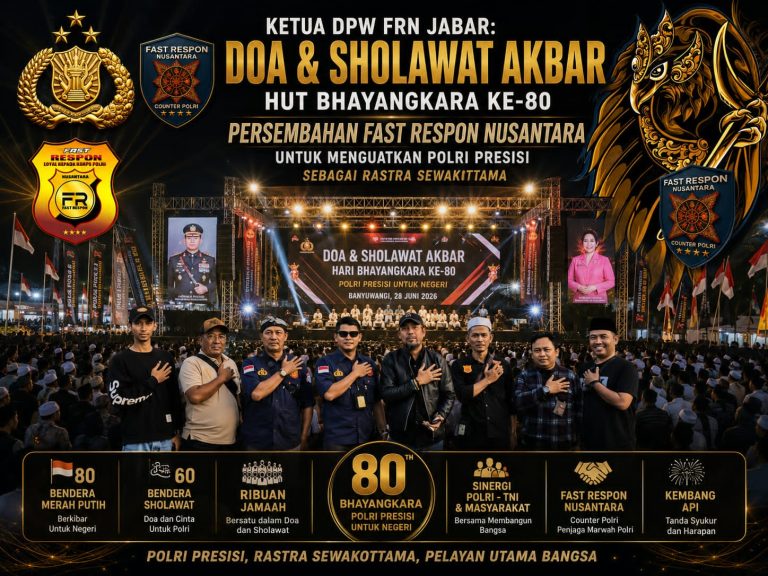 Ketua DPW FRN Jabar: Doa dan Sholawat Akbar HUT Bhayangkara ke-80 Menjadi Simbol Dukungan Fast Respon Nusantara bagi Polri Presisi