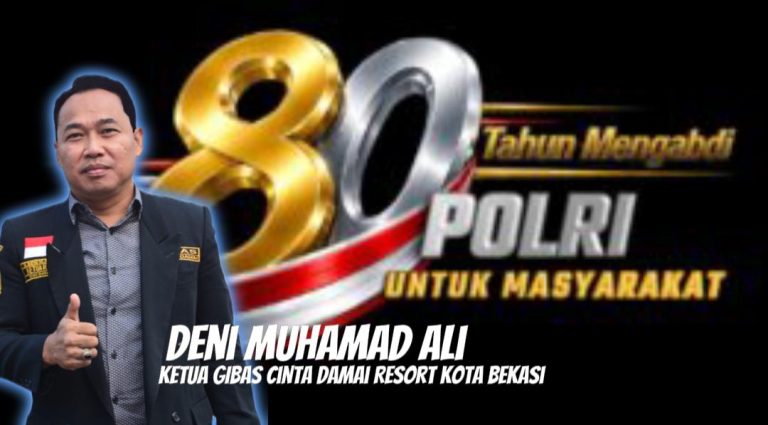 Ketua GIBAS Cinta Damai Resort Kota Bekasi Ucapkan Selamat Hari Bhayangkara ke-80, Harapkan POLRI Semakin Profesional dan Humanis