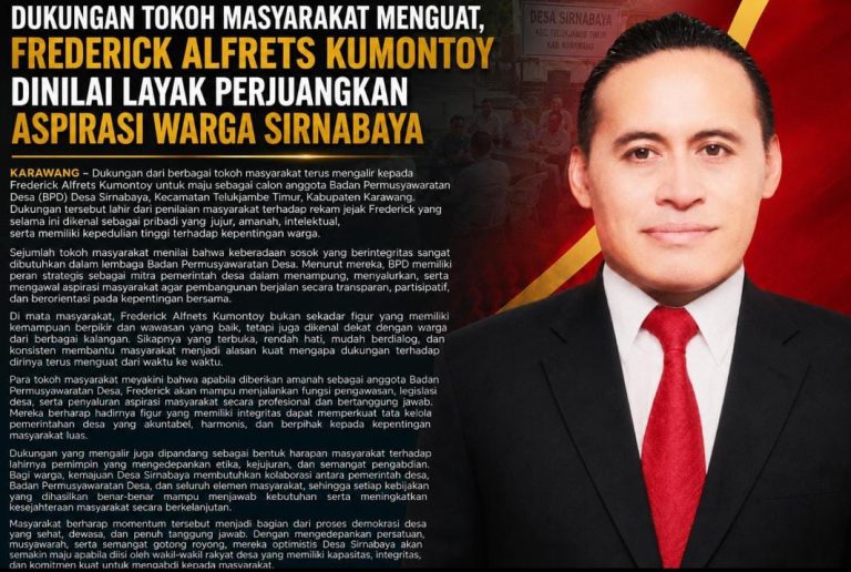 Dukungan Tokoh Masyarakat Menguat, Frederick Alfrets Kumontoy Dinilai Layak Perjuangkan Aspirasi Warga Sirnabaya