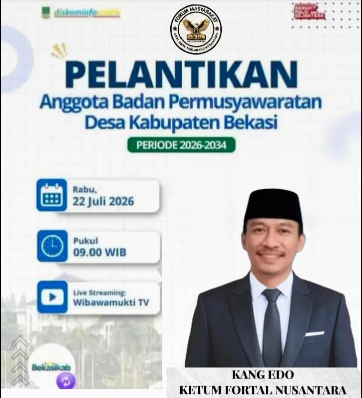 Kang Edo Apresiasi Pelantikan BPD se-Kabupaten Bekasi, Dorong Penguatan Fungsi Legislasi, Penganggaran, dan Pengawasan Demi Kemajuan Desa