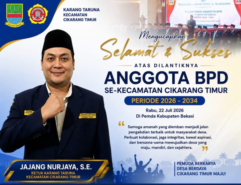 Jajang Nurjaya, S.E., Ucapkan Selamat kepada Anggota BPD se-Kecamatan Cikarang Timur, Ajak Perkuat Kolaborasi Membangun Desa Berdaya dan Ramah Pemuda