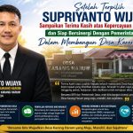 Supriyanto Wijaya Sampaikan Terima Kasih atas Kepercayaan Masyarakat dan Siap Bersinergi Dengan Pemerintah Desa Dalam Membangun Desa Karang Harum