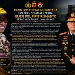 “Kang Edo” FORTAL Nusantara Ucapkan Selamat kepada Irjen Pol Pipit Rismanto sebagai Kapolda Jawa Barat