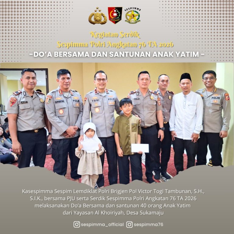 Do’a Bersama dan Santunan Anak Yatim, Sespimma Polri Angkatan 76 TA 2026 Perkuat Kepedulian Sosial
