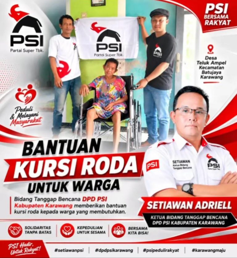 Setiawan Adriell Hadirkan Kepedulian Nyata, PSI Karawang Salurkan Kursi Roda untuk Warga Teluk Ampel