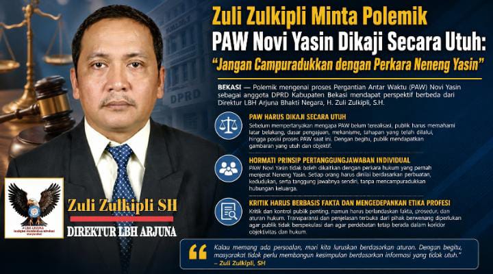 Zuli Zulkipli Minta Polemik PAW Novi Yasin Dikaji Secara Utuh: “Jangan Campuradukkan dengan Perkara Neneng Yasin”