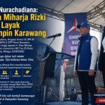 Cellica Nurachadiana: H. Oma Miharja Rizki Dinilai Layak Memimpin Karawang