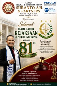 Harlah Kejaksaan RI ke-81, Suranto, S.E., S.H.: Advokat & PERS Harus Menjadikan Pilar Tegaknya Keadilan dan Supremasi Hukum