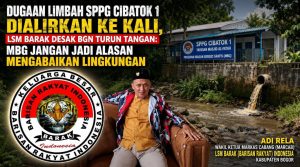 DUGAAN LIMBAH SPPG CIBATOK 1 DIALIRKAN KE KALI, LSM BARAK DESAK BGN TURUN TANGAN: MBG JANGAN JADI ALASAN MENGABAIKAN LINGKUNGAN